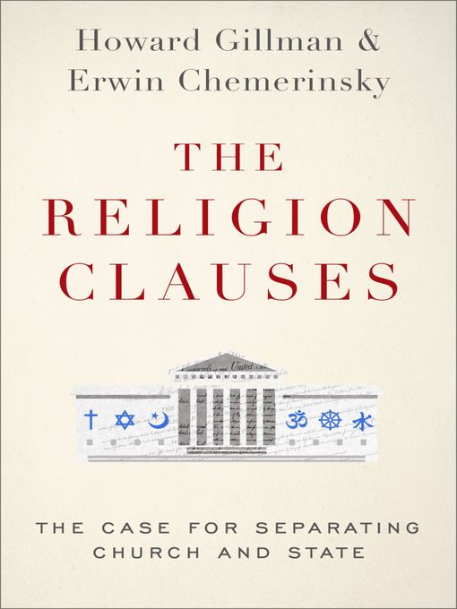 Title details for The Religion Clauses by Erwin Chemerinsky - Available